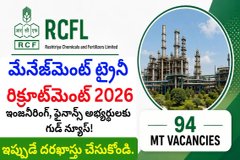 RCFL MT Recruitment : 94 మేనేజ్మెంట్ ట్రైనీ పోస్టులకు భారీ నోటిఫికేషన్ విడుదల..